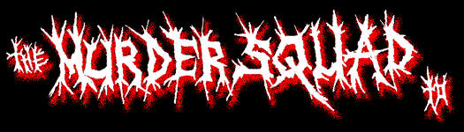 back to Murdersquad home page