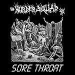 Buy the MURDERSQUAD / SORE THROAT split 7"